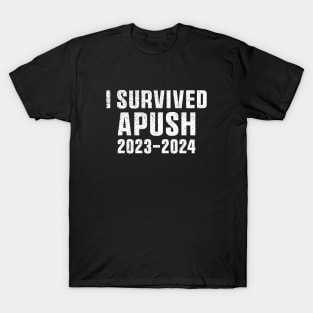 Trending I survived apush 2023-2024 Shirt, funny students teachers T-Shirt